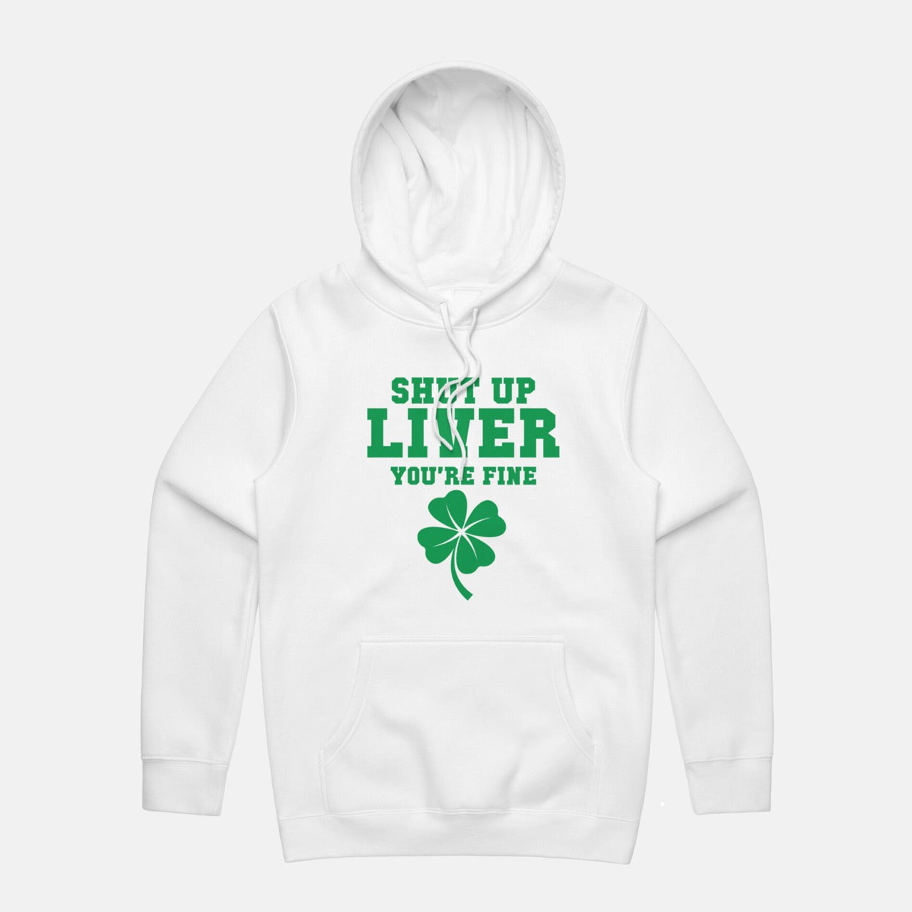 Shut up, Liver! - White Hoodie