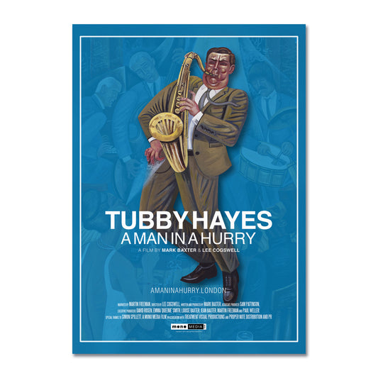 Tubby Hayes - A Man in a Hurry - A3 Poster