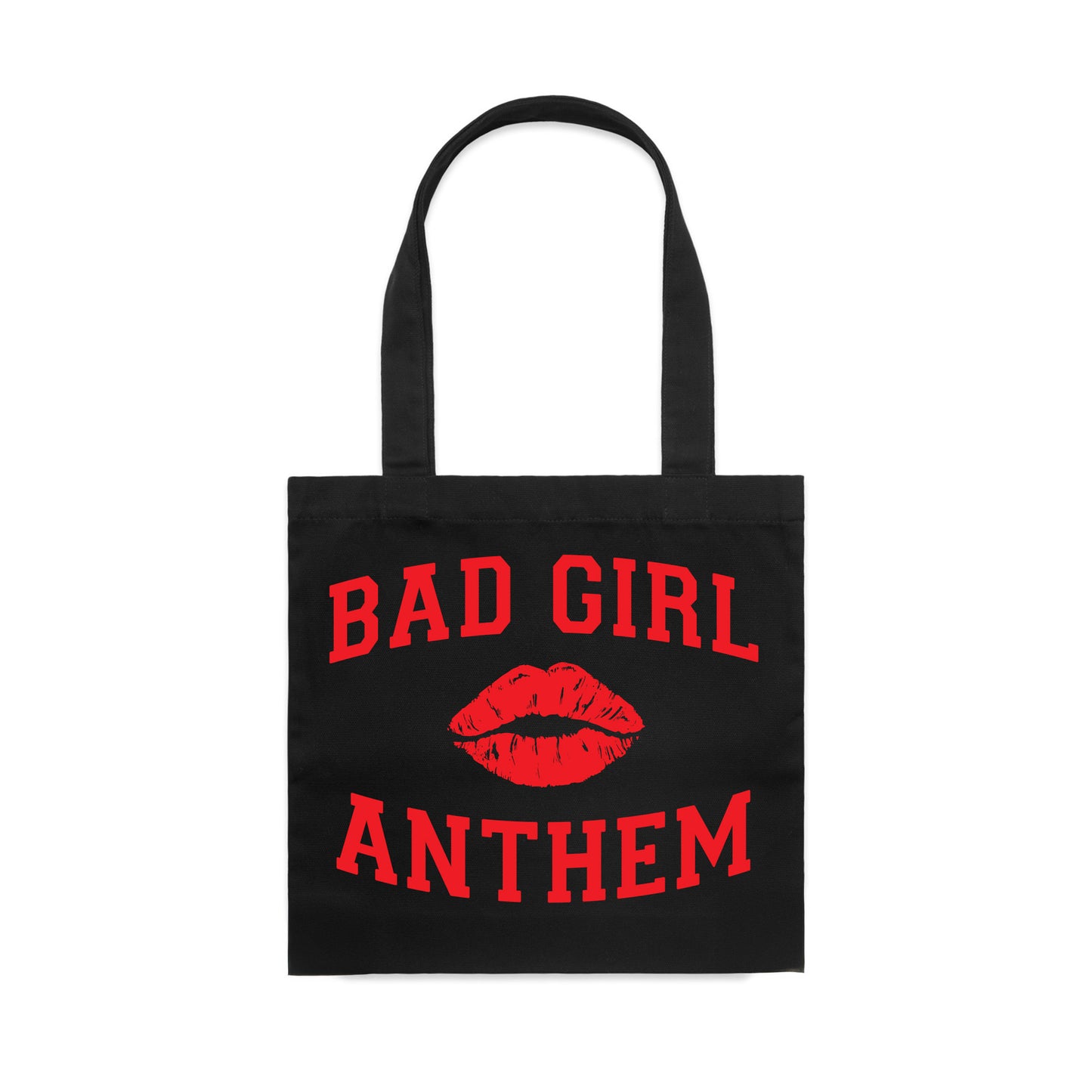 Bad Girl Anthem - Black Tote Bag (W201)