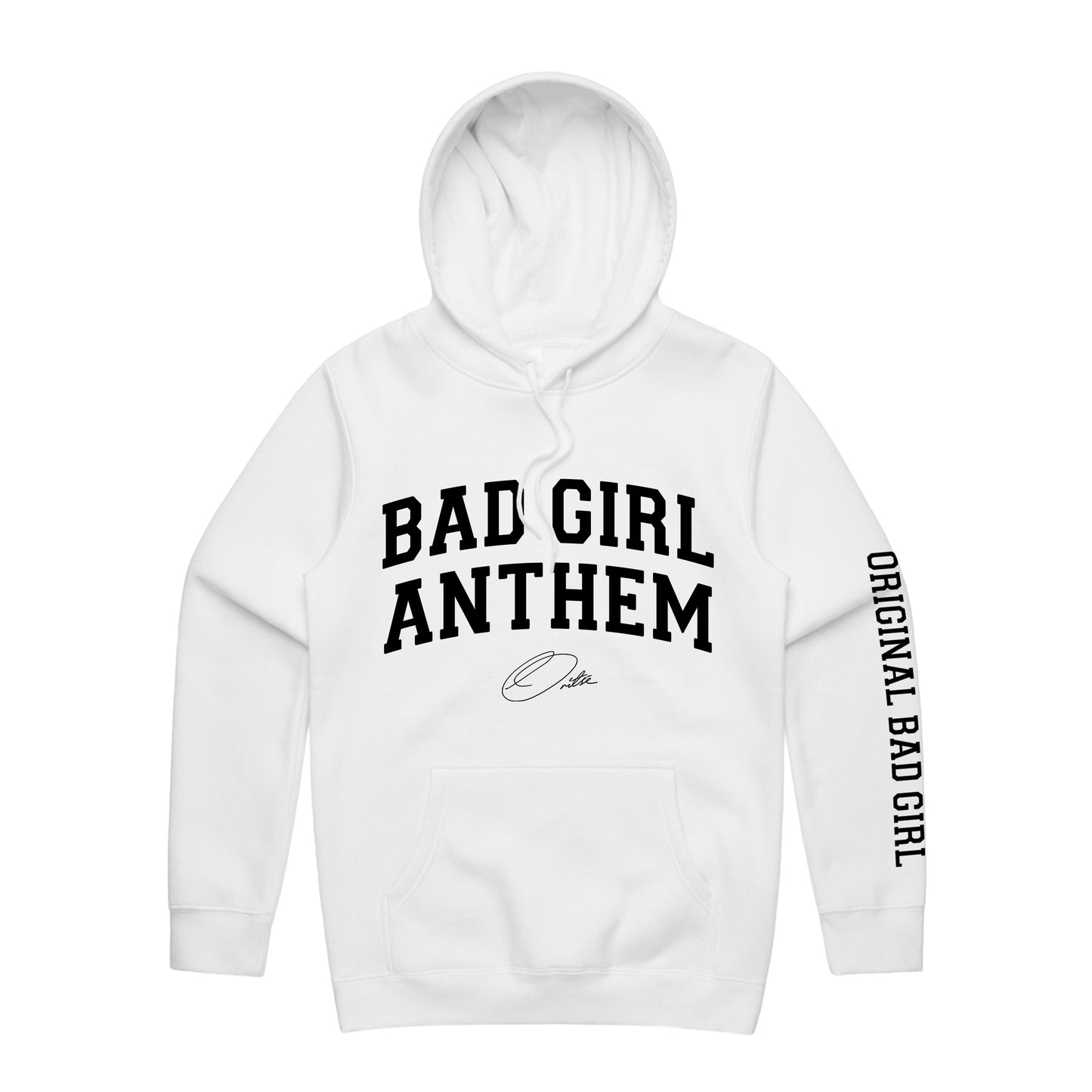Bad Girl Anthem - OBG Sleeve - Signature Hoodie (5102)