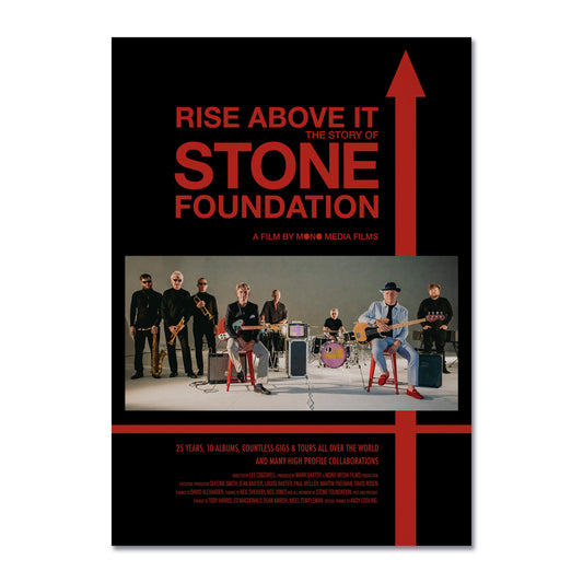 Stone Foundation - Rise Above It - A3 Poster