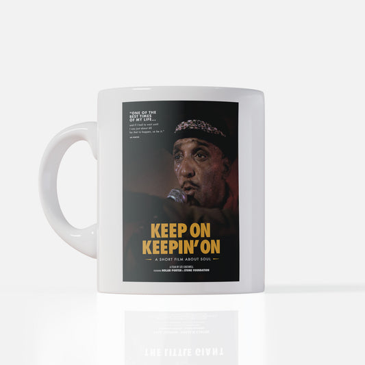 Keep On Keepin' On - Ceramic Mug